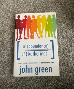 An Abundance of Katherines (First Edition!)
