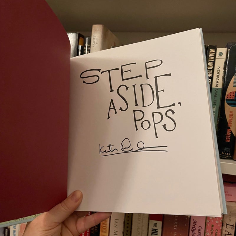 Step Aside, Pops