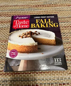 Taste of Home Fall Baking (Large Print)