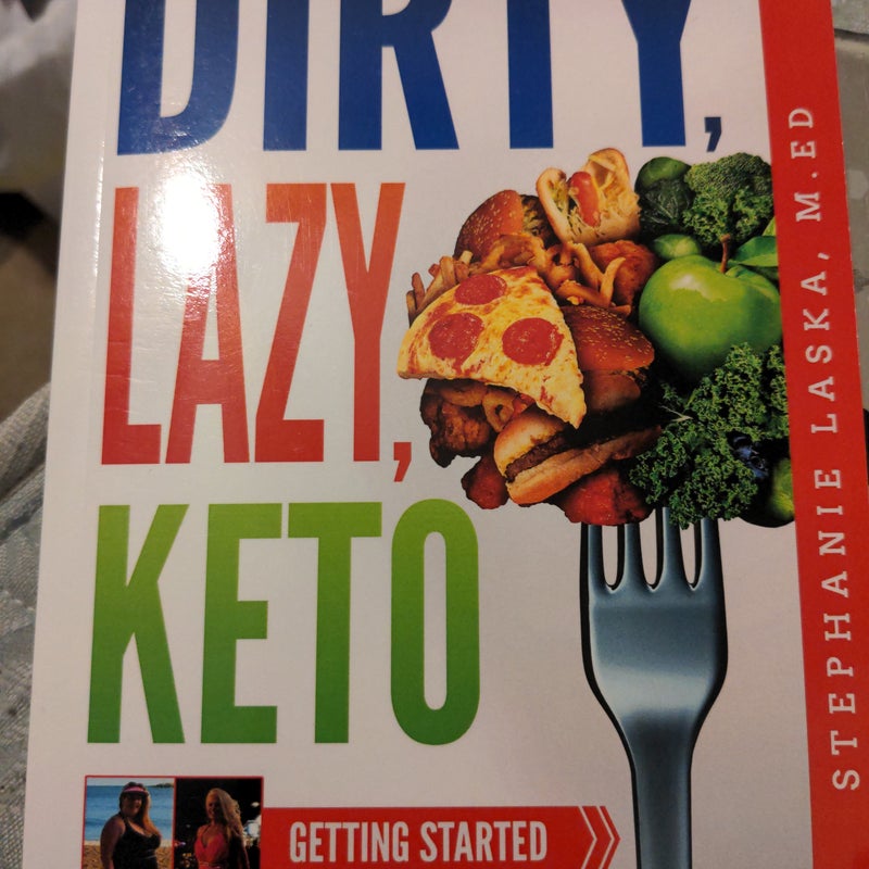 Dirty, Lazy, Keto