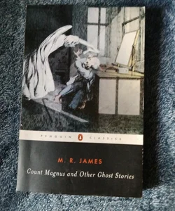 Count Magnus and Other Ghost Stories