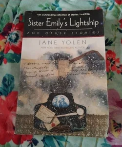 Sister Emily's Lightship and Other Stories