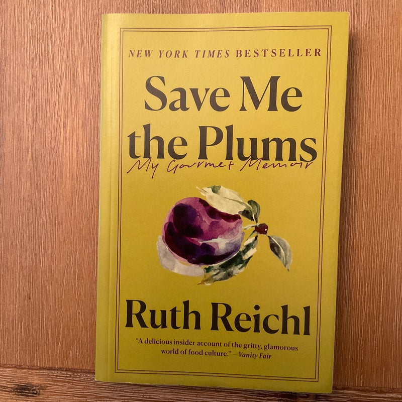 Save Me the Plums