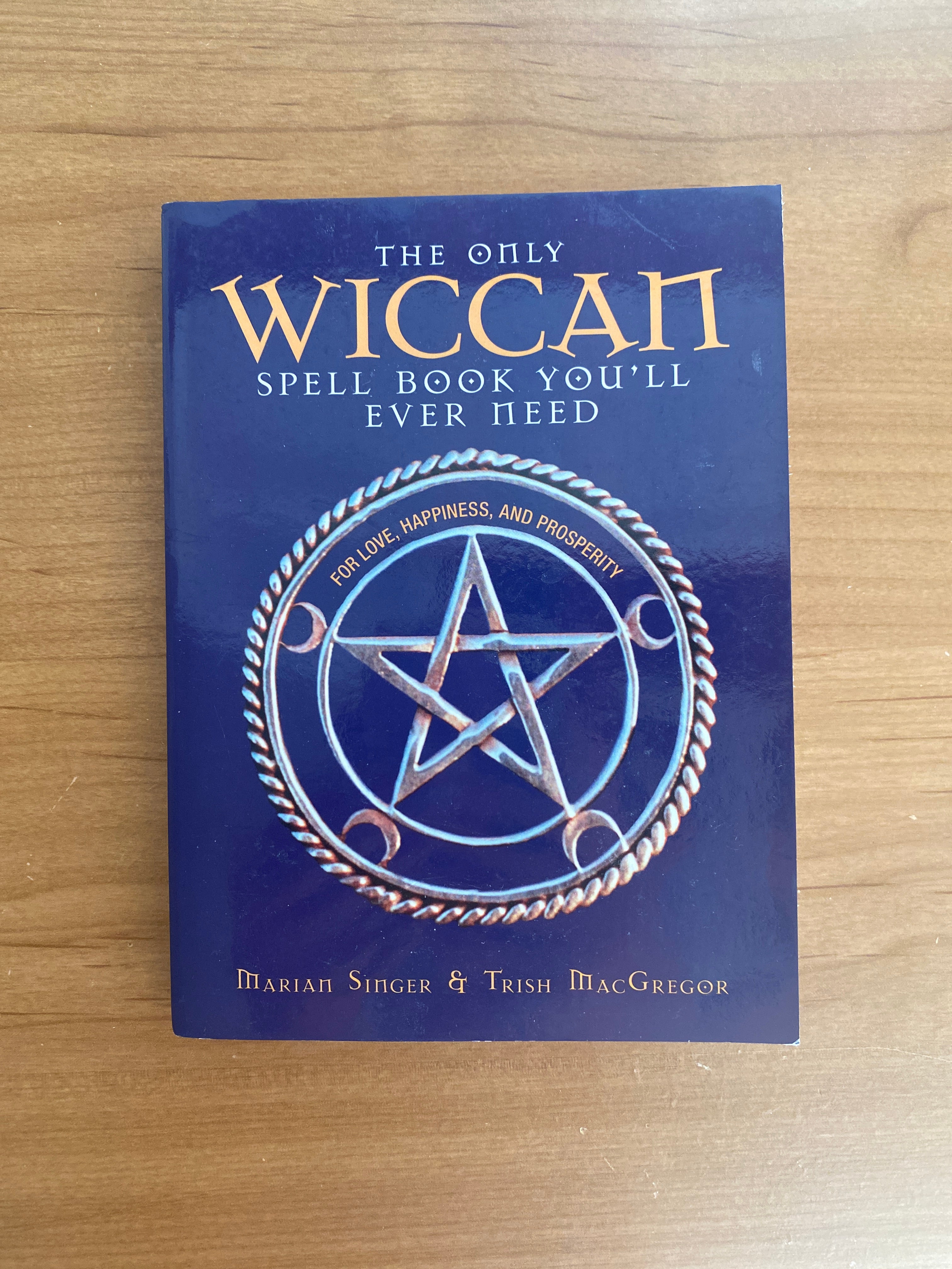 The Only Wiccan Spell Book You'll Ever Need