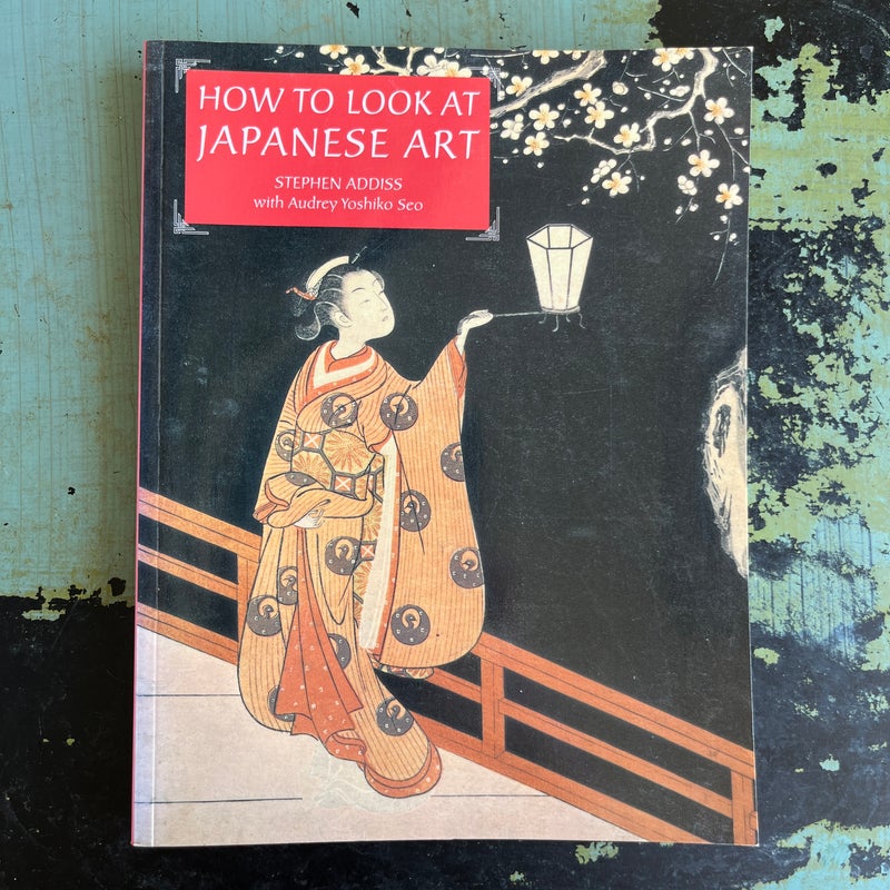 How to Look at Japanese Art