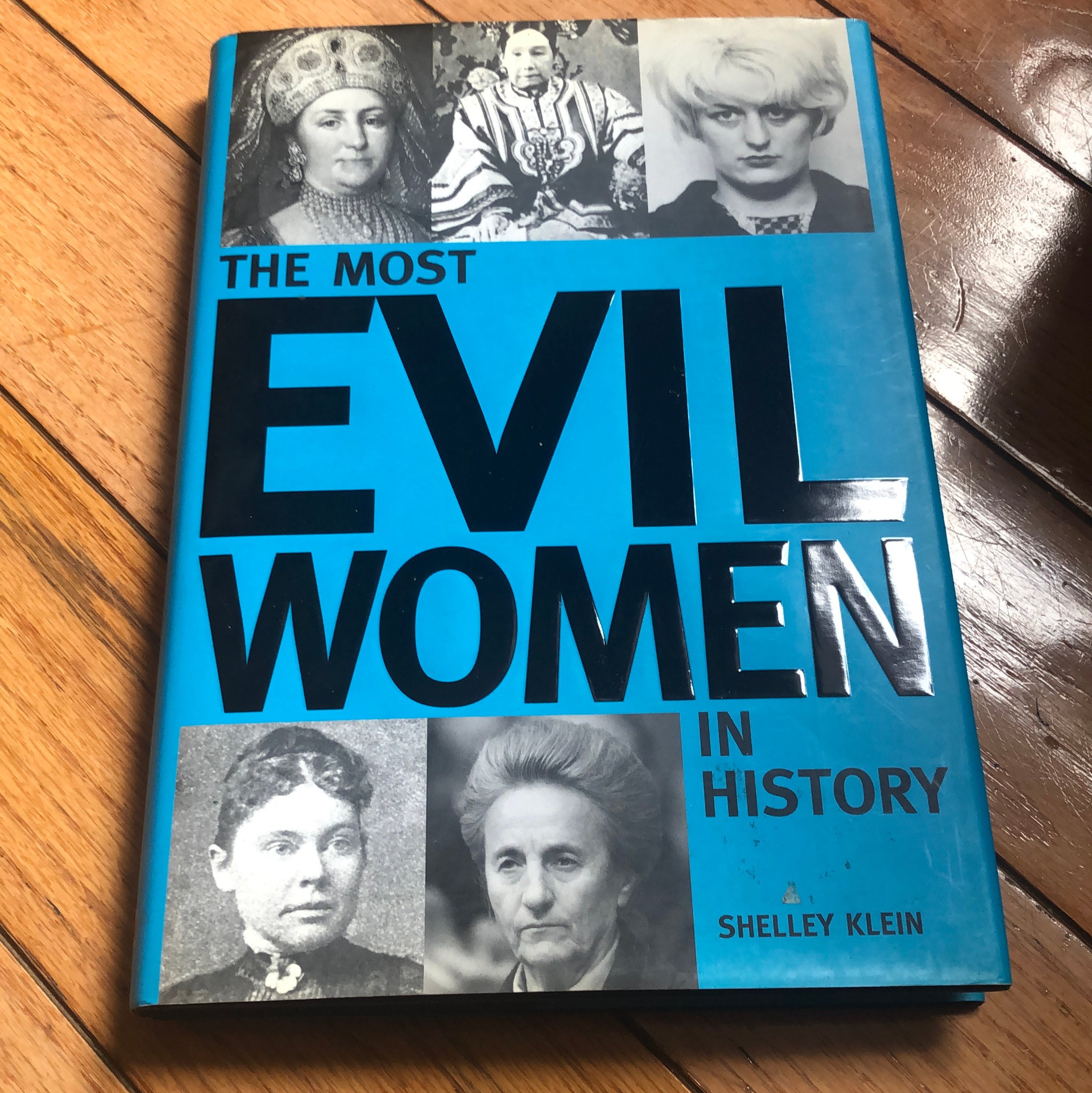 The Most Evil Women in History