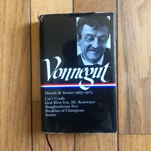 Kurt Vonnegut: Novels and Stories 1963-1973 (LOA #216)