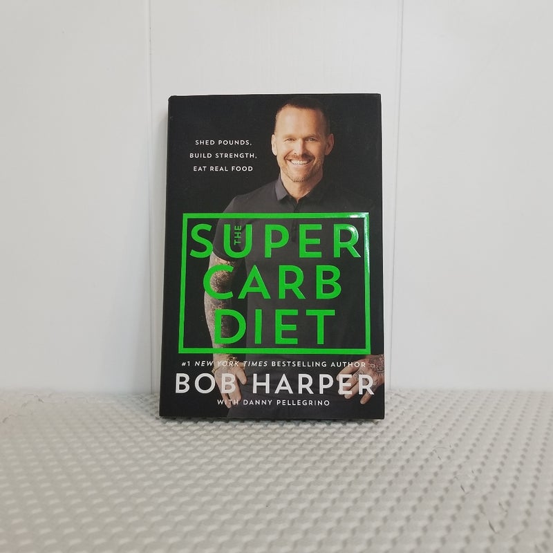 The Super Carb Diet