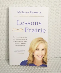 Lessons from the Prairie