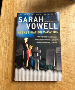 Assassination Vacation