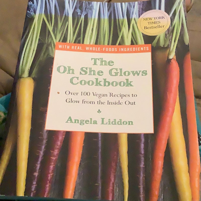 The Oh She Glows Cookbook