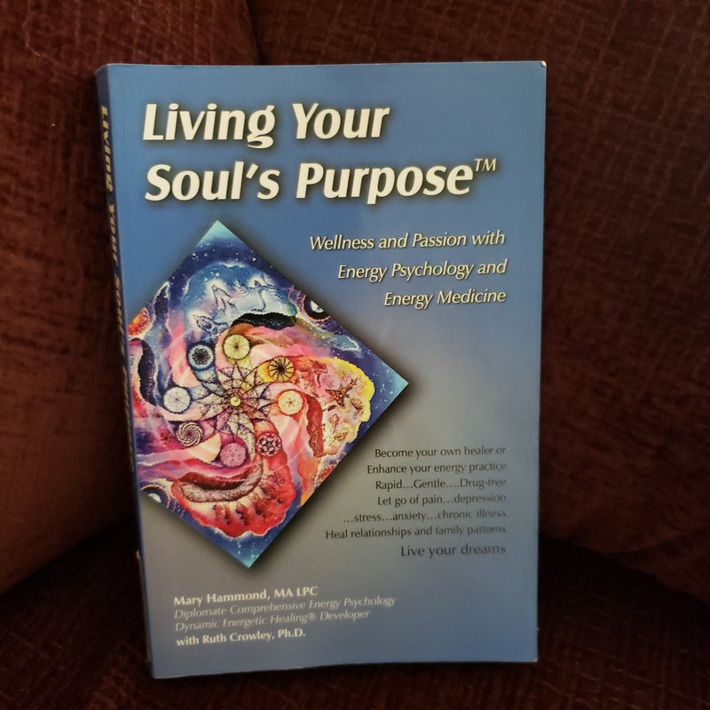 Living Your Soul's Purpose