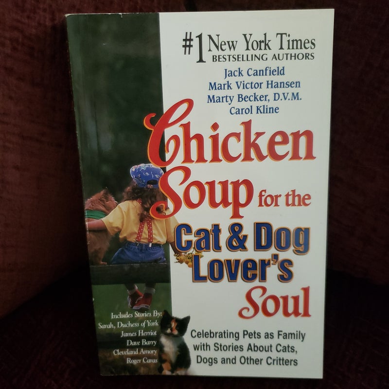 Chicken Soup for the Cat and Dog Lover's Soul