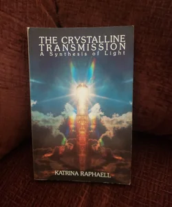 The Crystalline Transmission - A Synthesis of Light