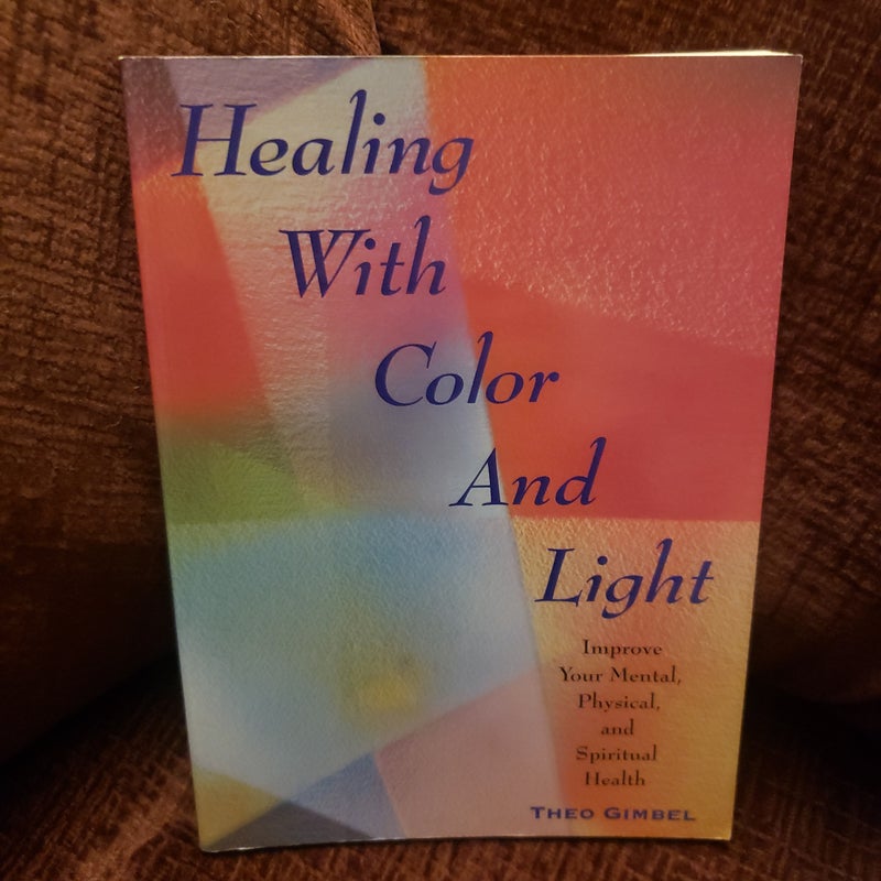 Healing with Color and Light