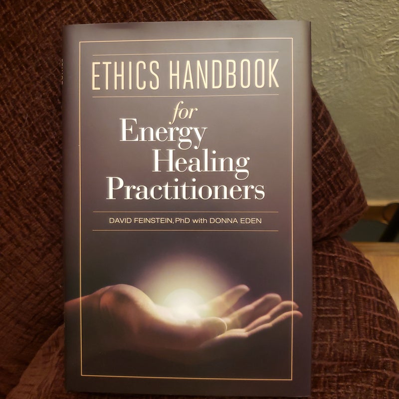 Ethics Handbook for Energy Healing Practitioners