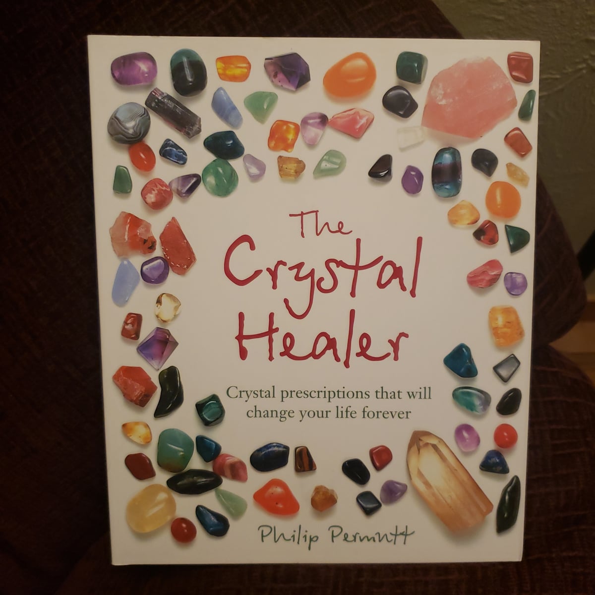 The Crystal Healer by Philip Permutt