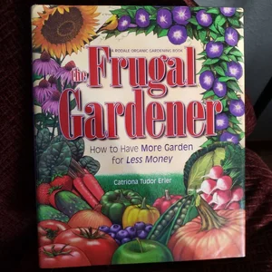 The Frugal Gardener