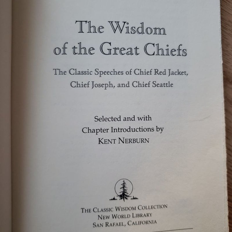 The Wisdom of the Great Chiefs