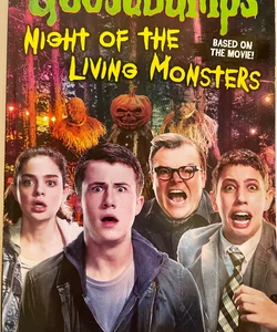 Goosebumps the Movie: Night of the Living Monsters