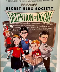 Detention of Doom (DC Comics: Secret Hero Society #3)