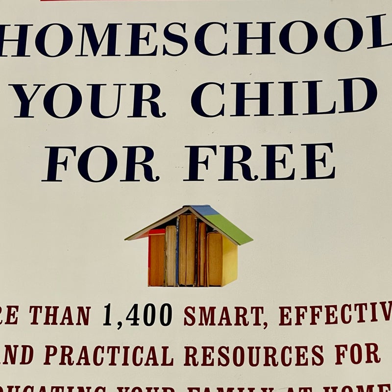 homeschool-your-child-for-free-by-lauramaery-gold-joan-m-zielinski