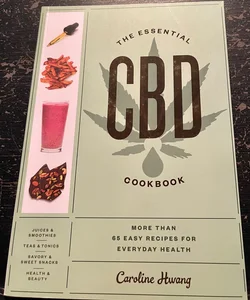 The Essential CBD Cookbook