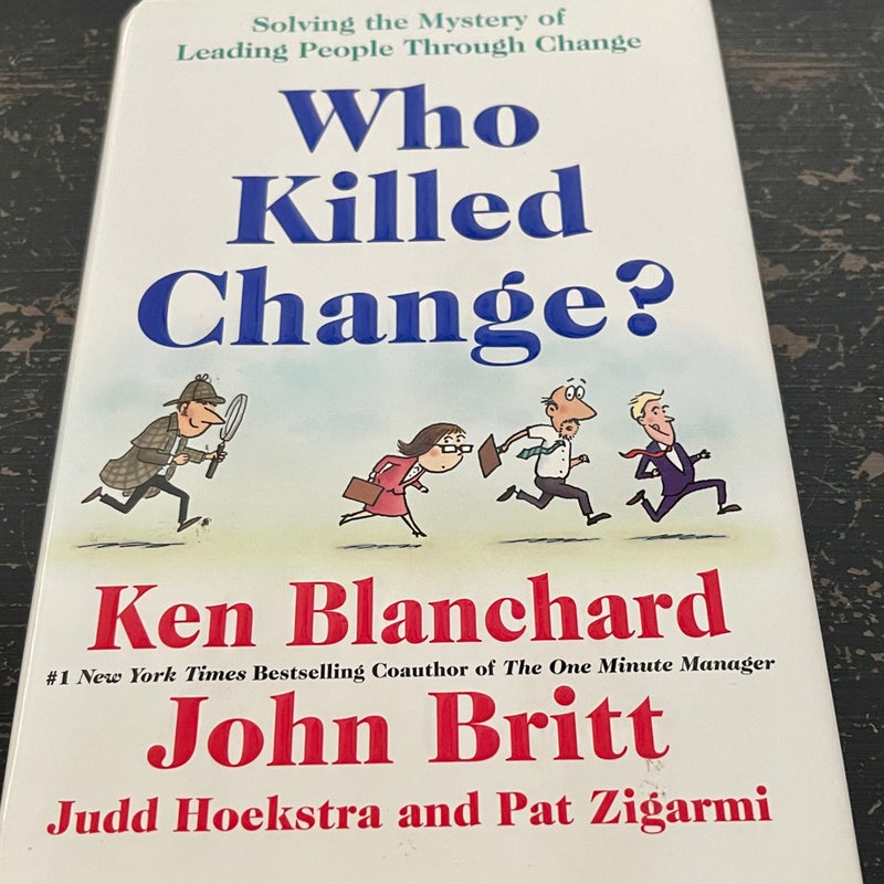 Who Killed Change?