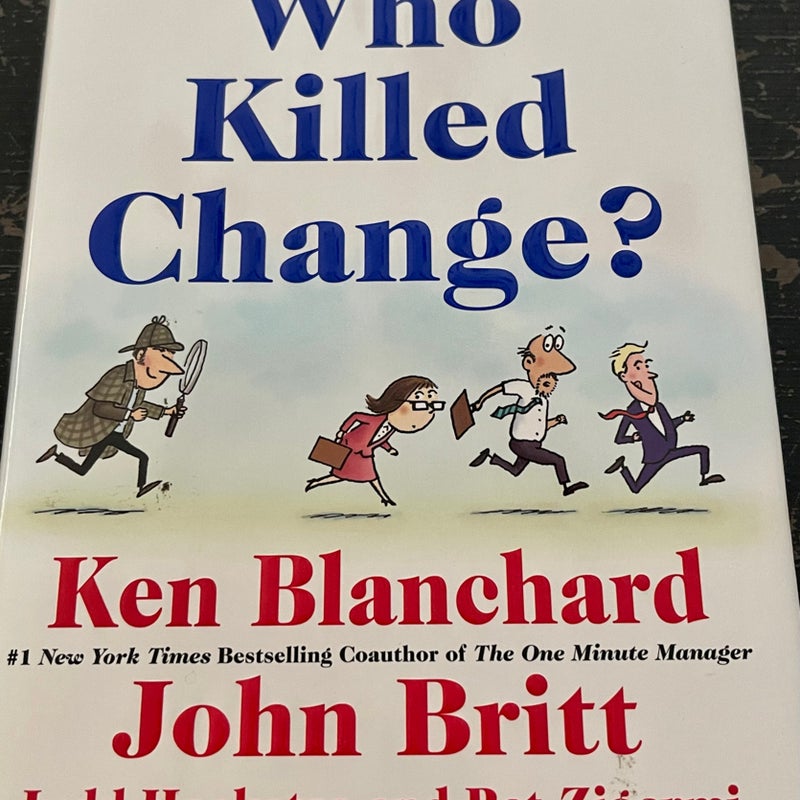 Who Killed Change?