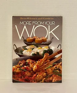 More from Your Wok