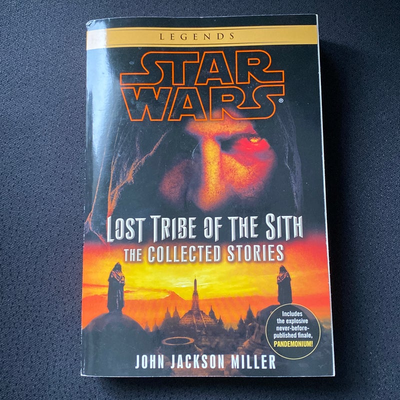 Lost Tribe of the Sith: Star Wars Legends: the Collected Stories