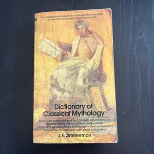 The Dictionary of Classical Mythology