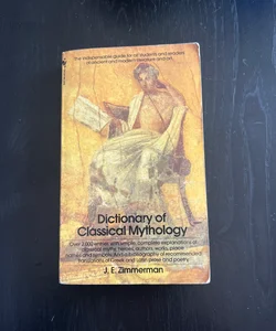 The Dictionary of Classical Mythology