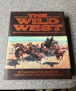 The Wild West  **