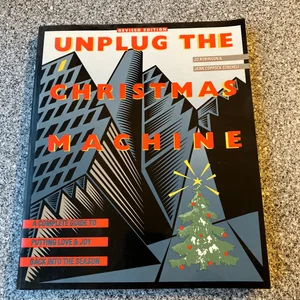 Unplug the Christmas Machine