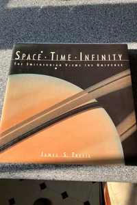 Space, Time, Infinity