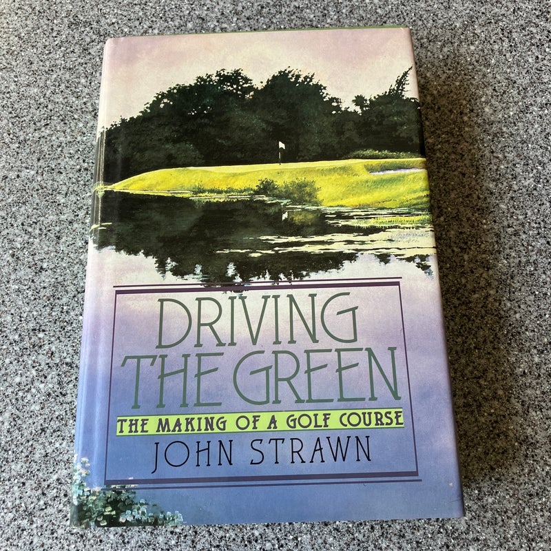 Driving the Green