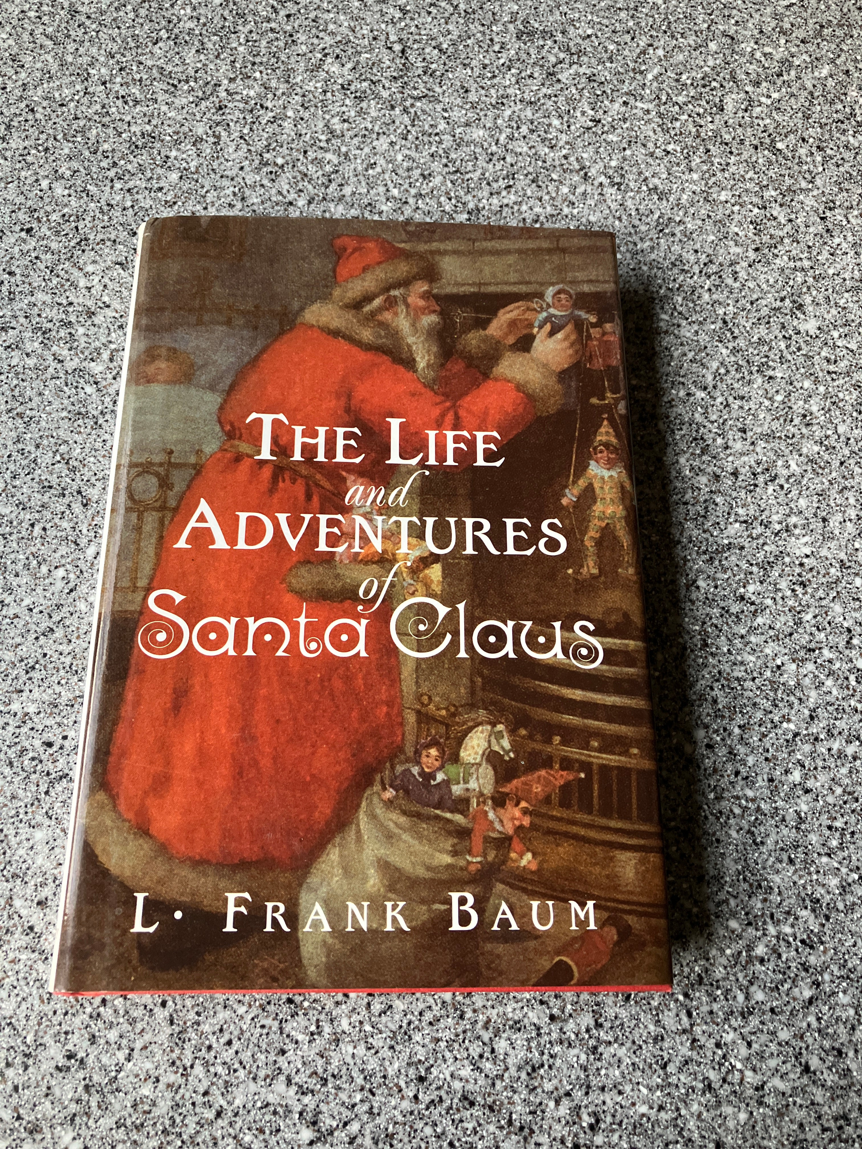 The Life and Adventures of Santa Claus