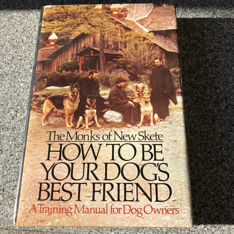 How to Be Your Dog's Best Friend 