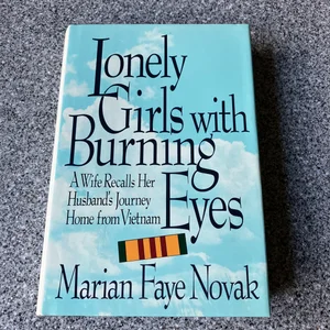 Lonely Girls with Burning Eyes