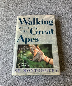 *Walking with the Great Apes AUTOGRAPHED 