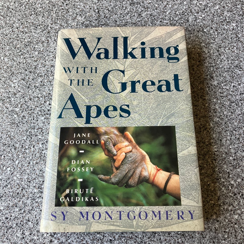 *Walking with the Great Apes AUTOGRAPHED 