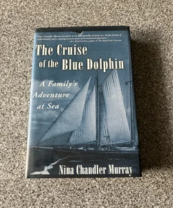 The Cruise of the Blue Dolphin **