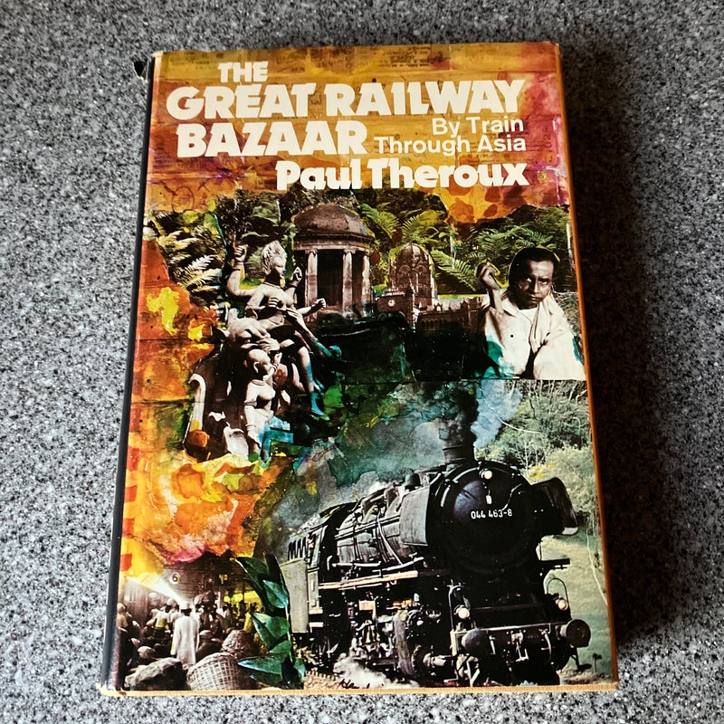 The Great Railway Bazaar  **