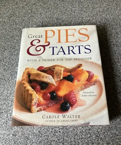 Great Pies and Tarts  **
