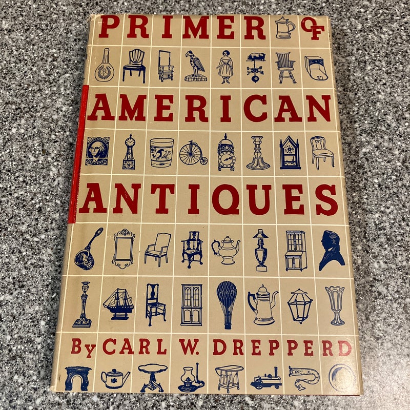 Primer of American Antiques **