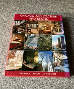*Chicago Architecture and Design