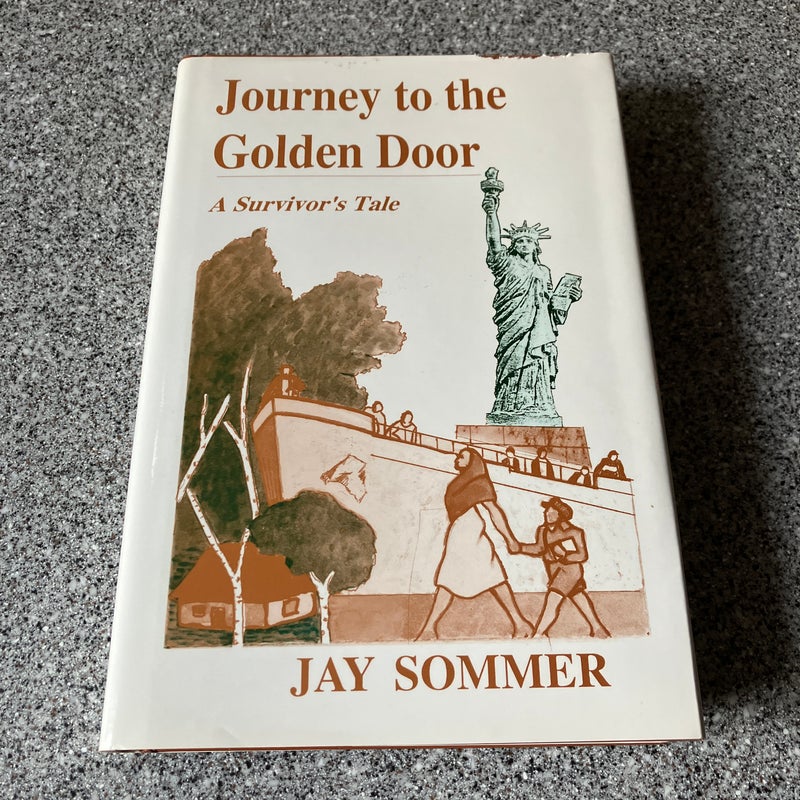 *Journey to the Golden Door AUTOGRAPHED 