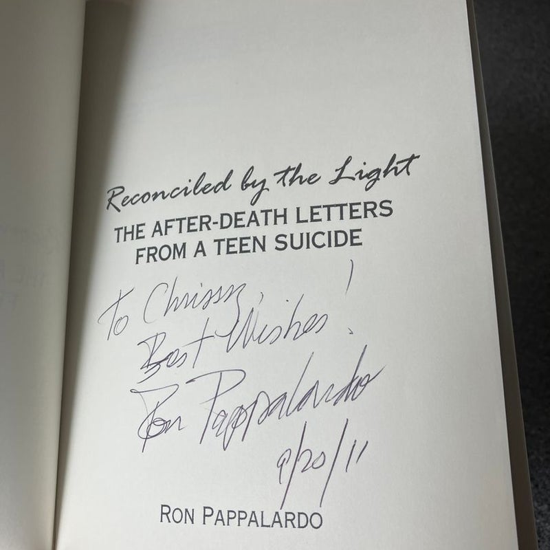 *Reconciled by the Light : the after - Death Letters from a Teen Suicide