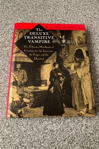 The Deluxe Transitive Vampire